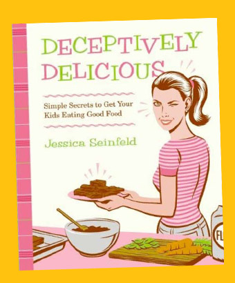 Deceptively Delicious by Jessica Seinfeld